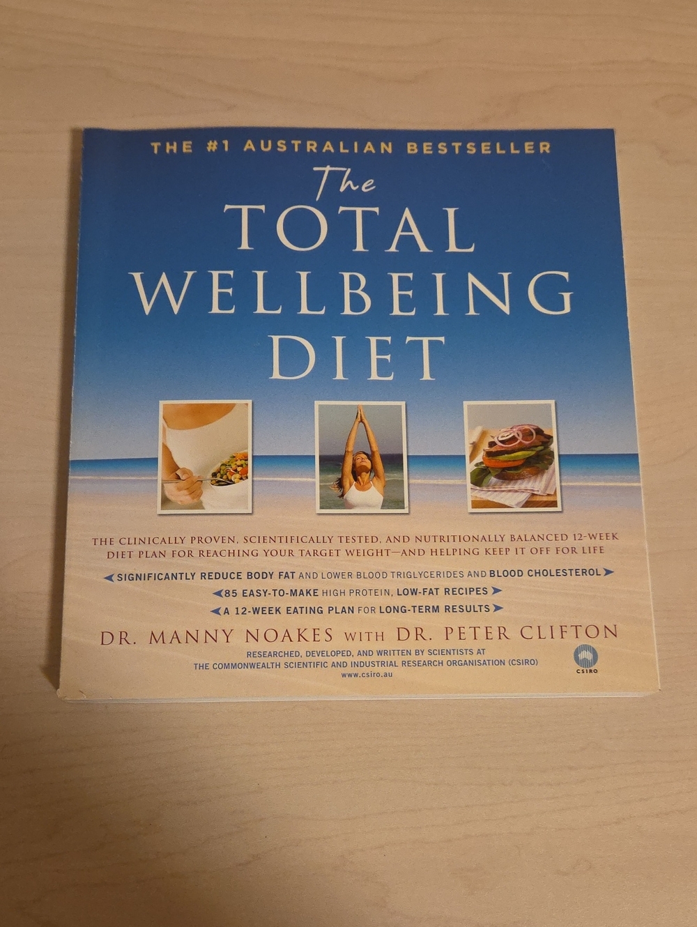 The Total Wellbeing Diet by Dr. Manny Noakes with Dr. Peter Clifton